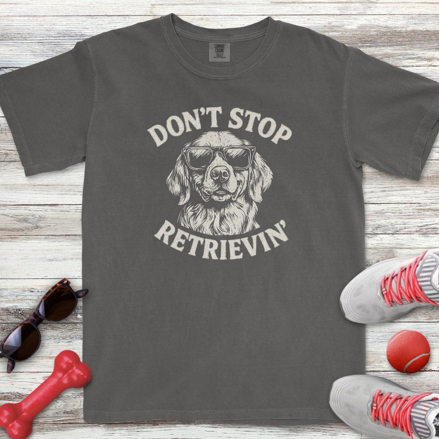 Don't Stop Retrievin' T-Shirt