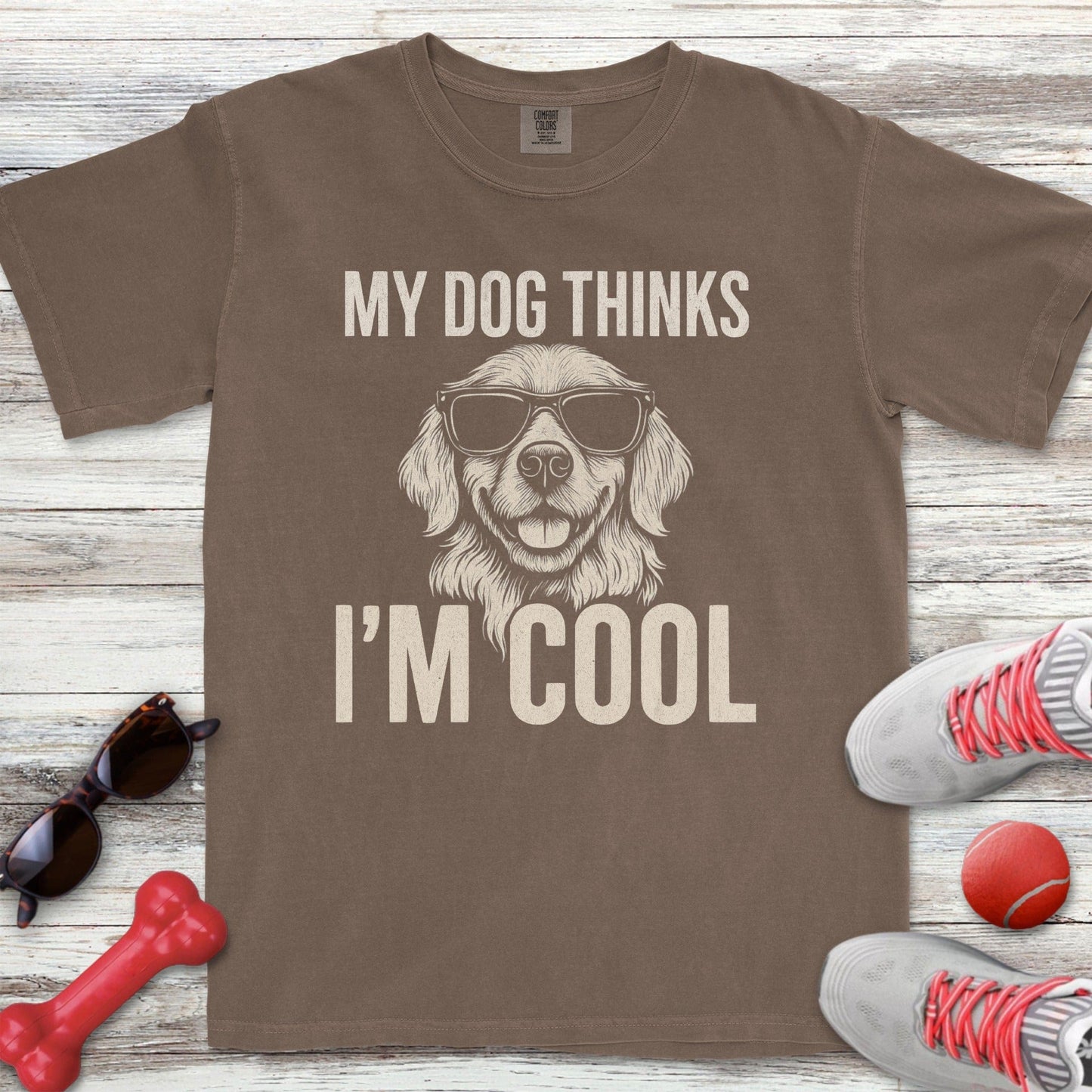 My Dog Thinks I'm Cool Golden T-Shirt
