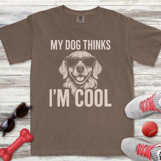 My Dog Thinks I'm Cool Golden T-Shirt