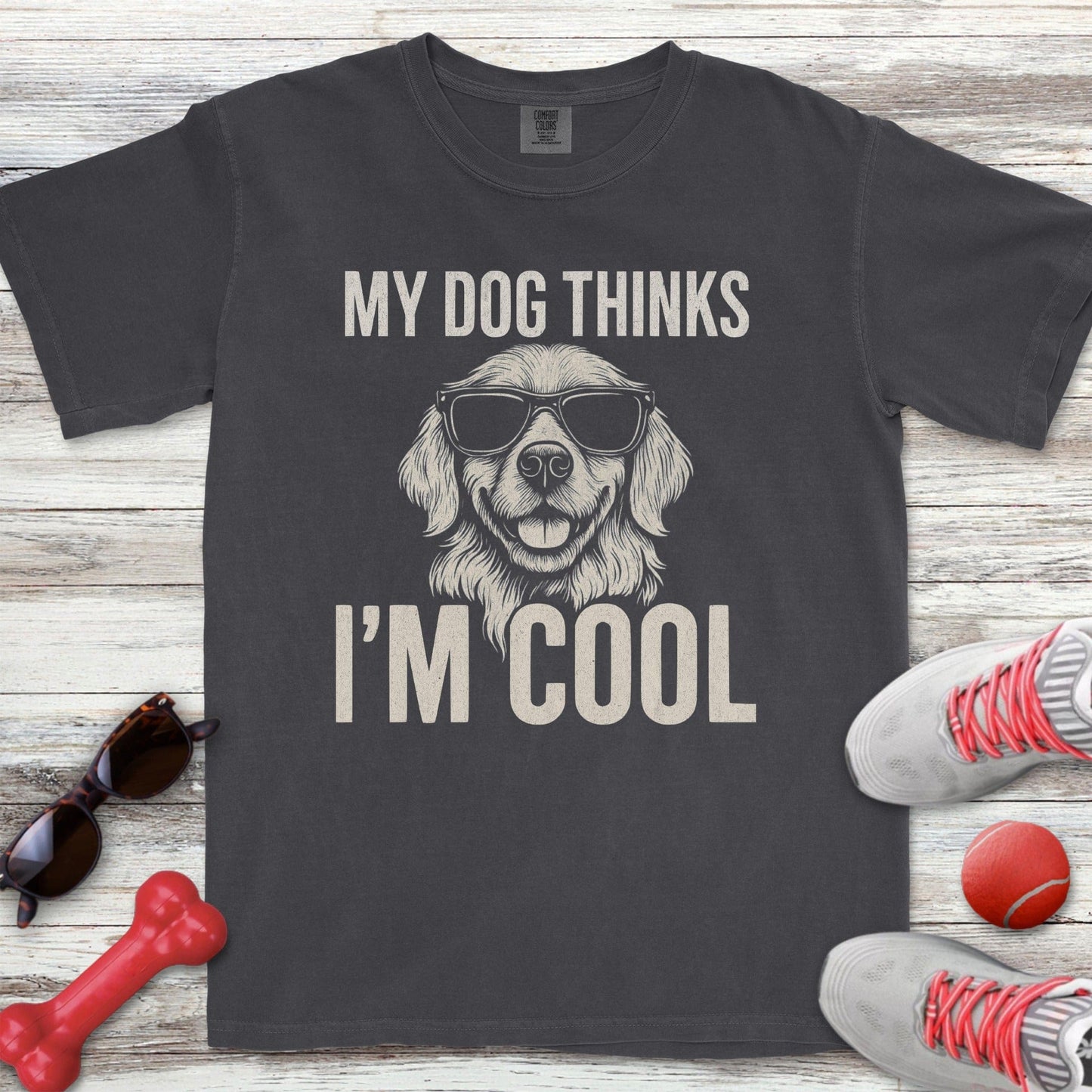 My Dog Thinks I'm Cool Golden T-Shirt