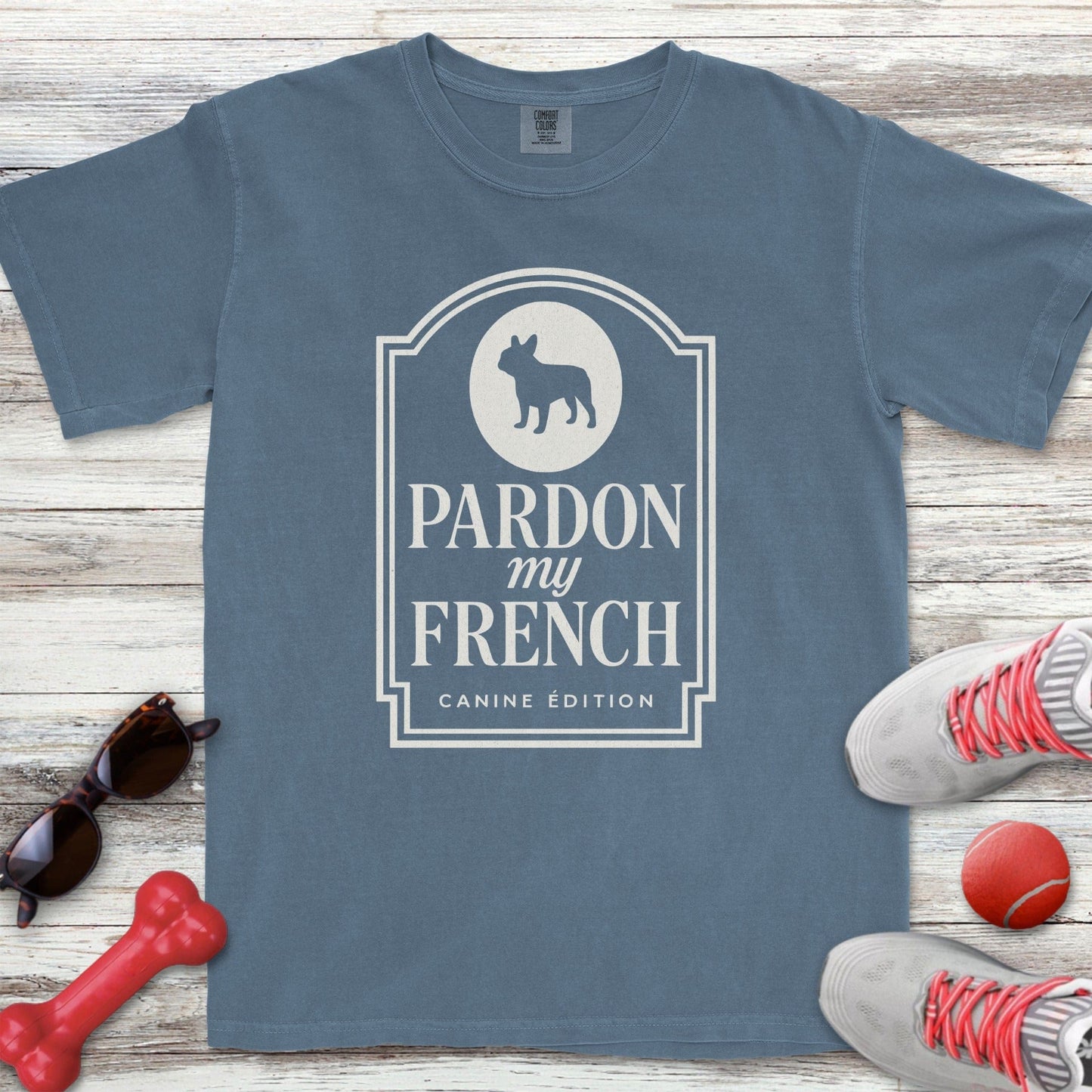 Pardon my French T-Shirt