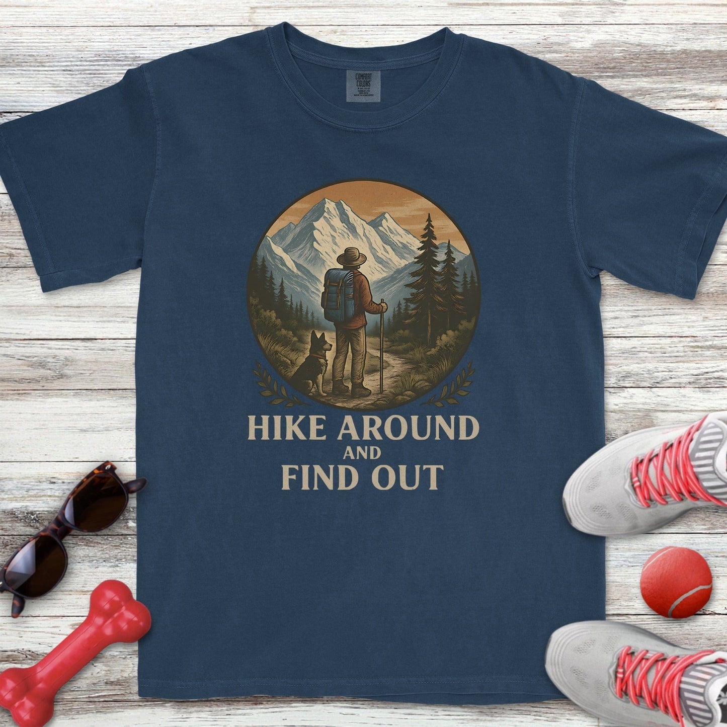 Hike Around Find Out T-Shirt