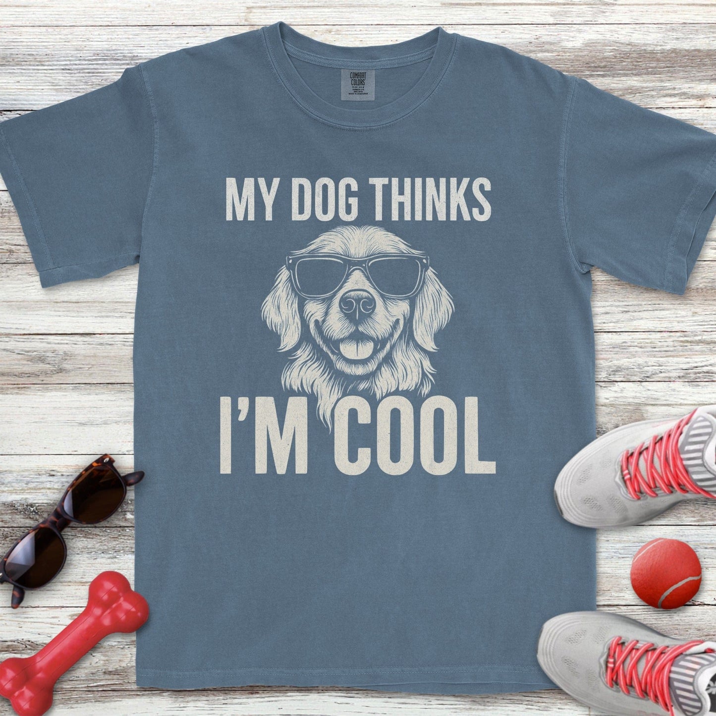 My Dog Thinks I'm Cool Golden T-Shirt