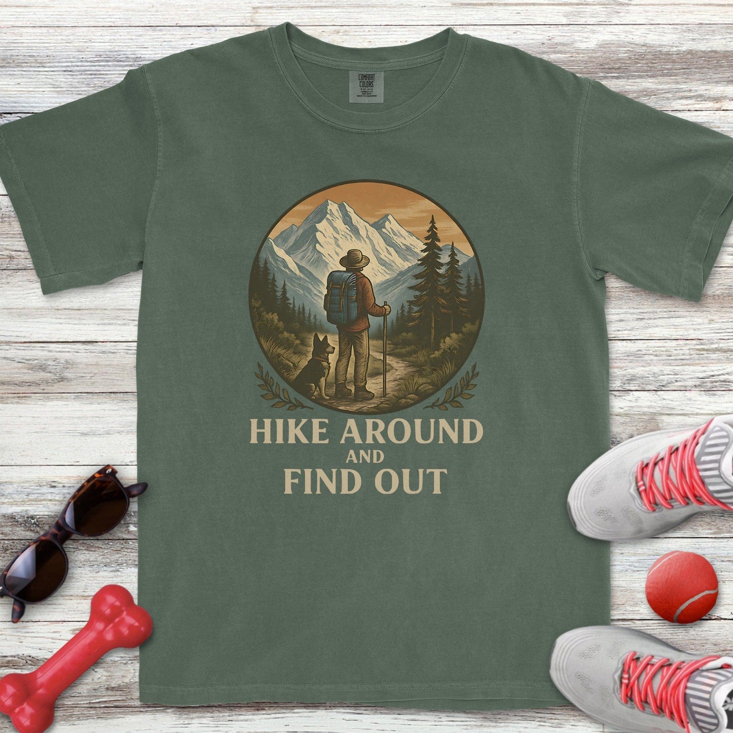 Hike Around Find Out T-Shirt