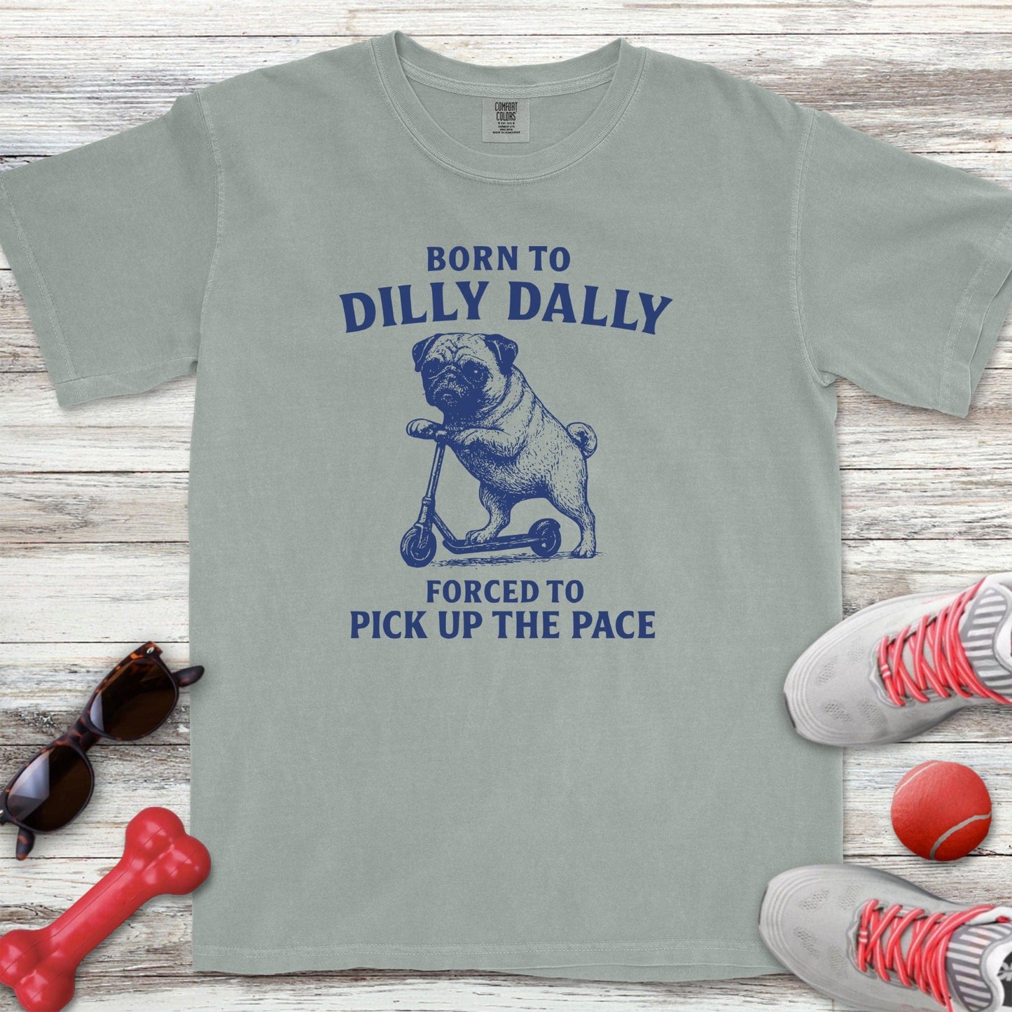 Dilly Dally Pug T-Shirt