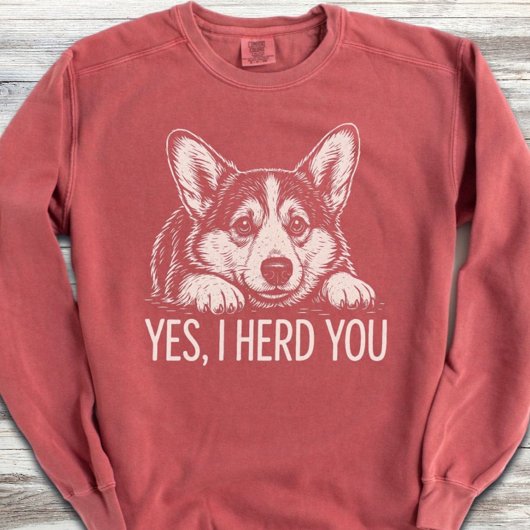 Corgi Herd You Sweatshirt