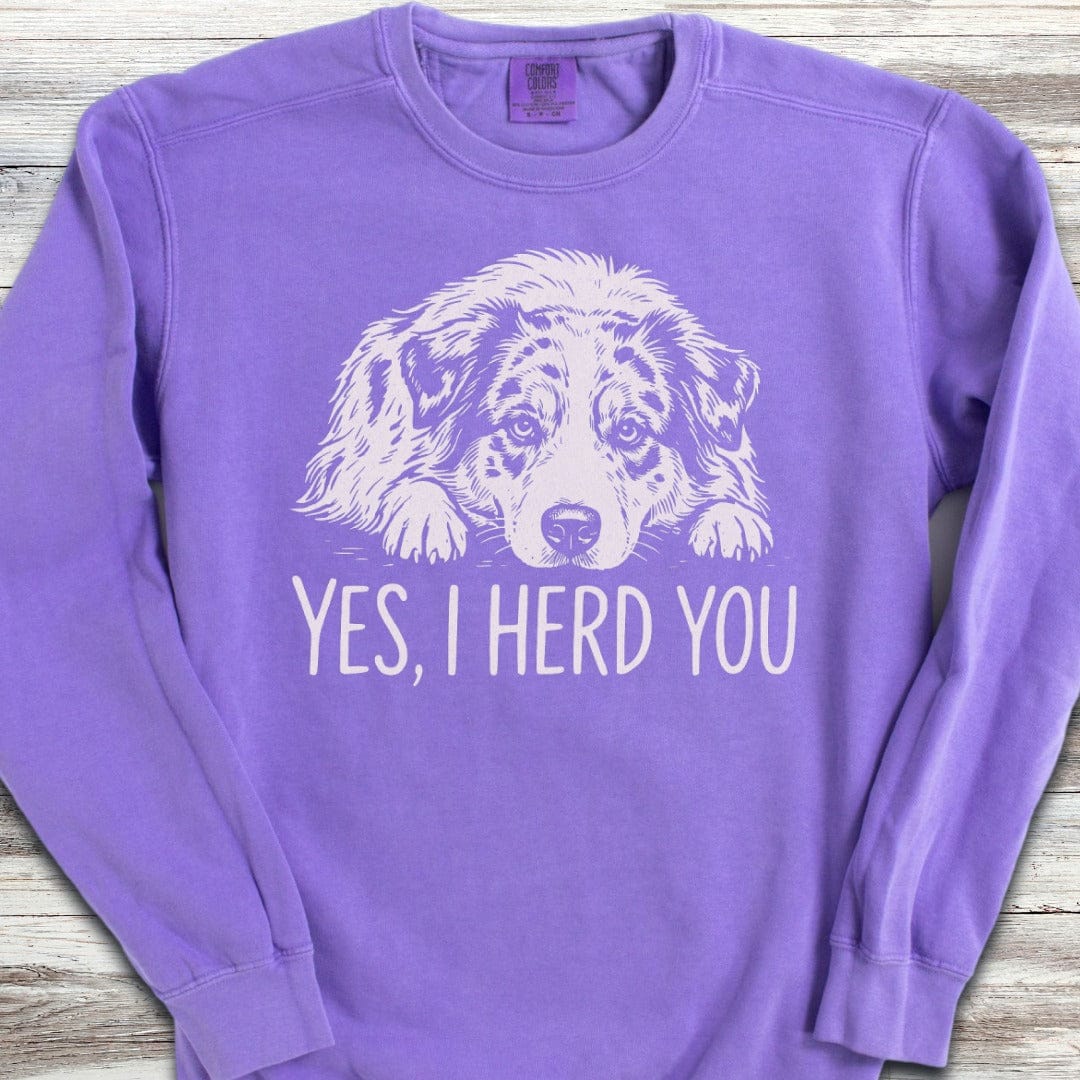 Australian Shepherd Herd You Sweatshirt