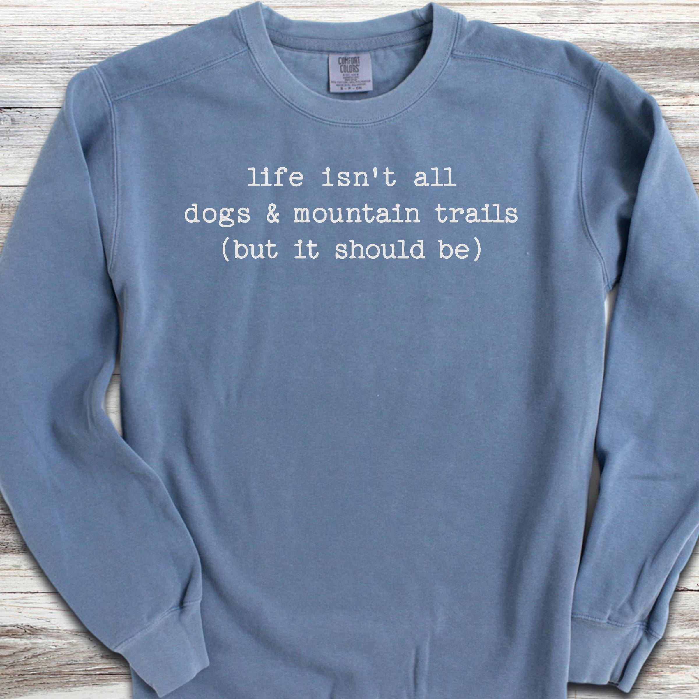 Dogs & Mountain Trails Sweatshirt - Blue Jean