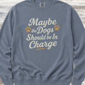 Dogs In Charge Sweatshirt - Blue Jean