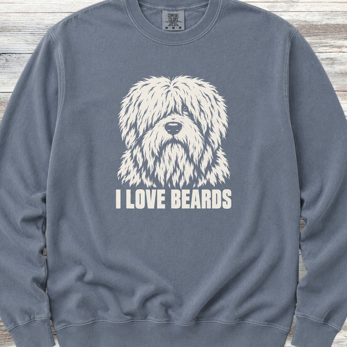 Old English Sheepdog I Love Beards Sweatshirt - Blue Jean
