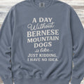 Bernese Mountain Dog Day Sweatshirt - Blue Jean
