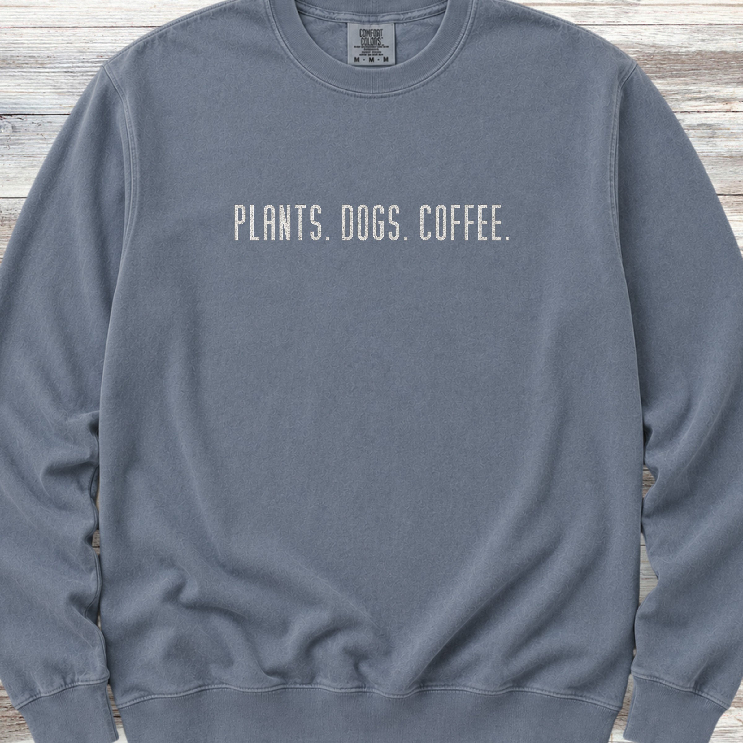 Plants Dogs Coffee Sweatshirt - Blue Jean