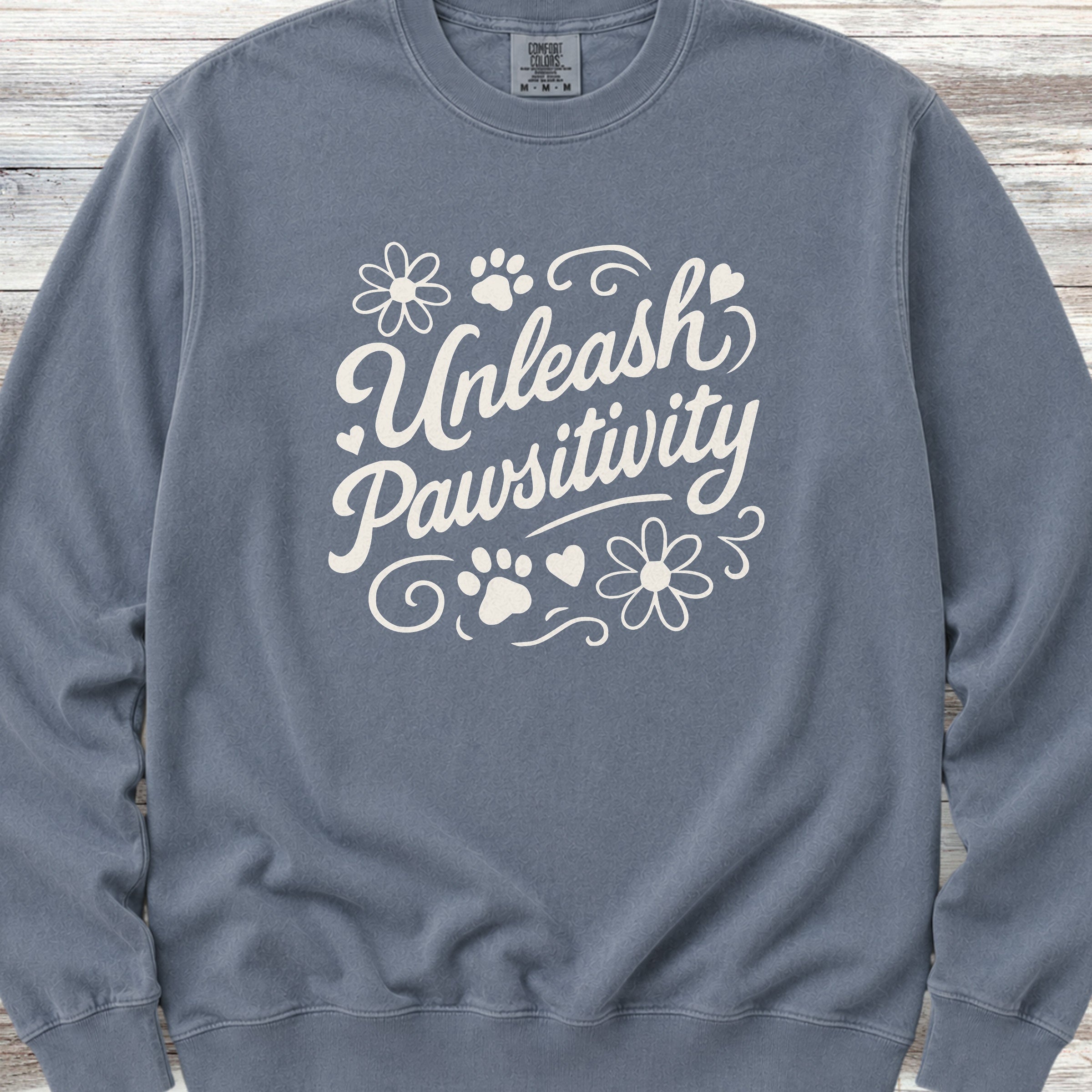 Unleash Pawsitivity Sweatshirt - Blue Jean