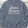 Bernese Mountain Dog Tolerates People Sweatshirt - Blue Jean