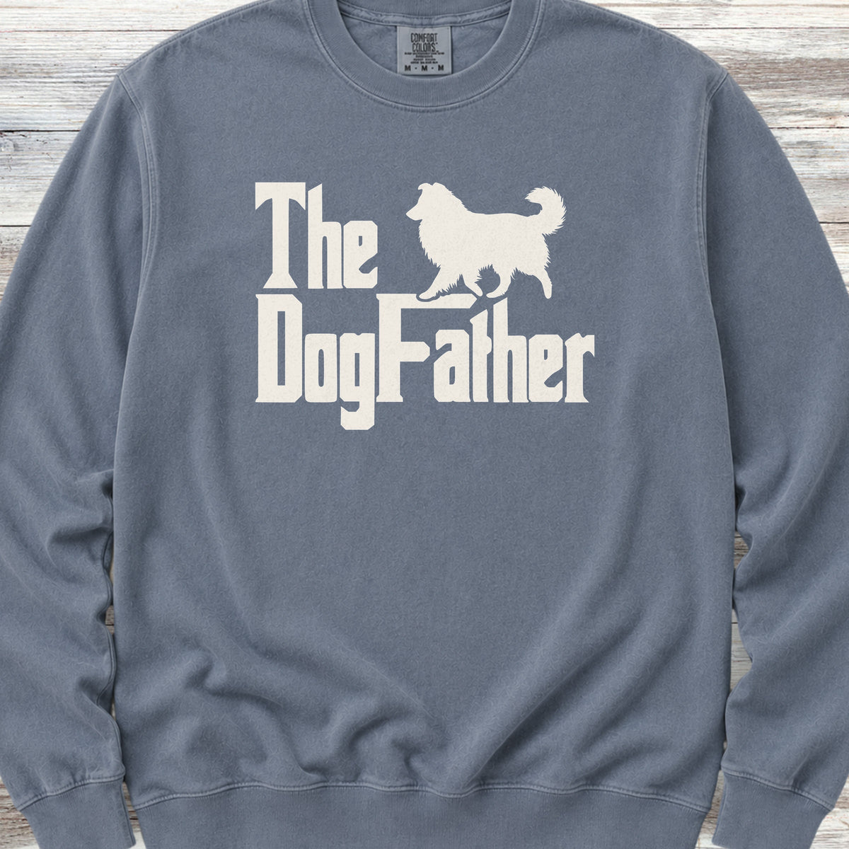 Shetland Sheepdog Dog Father Sweatshirt - Blue Jean