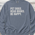 Dogs Books Happy Sweatshirt - Blue Jean