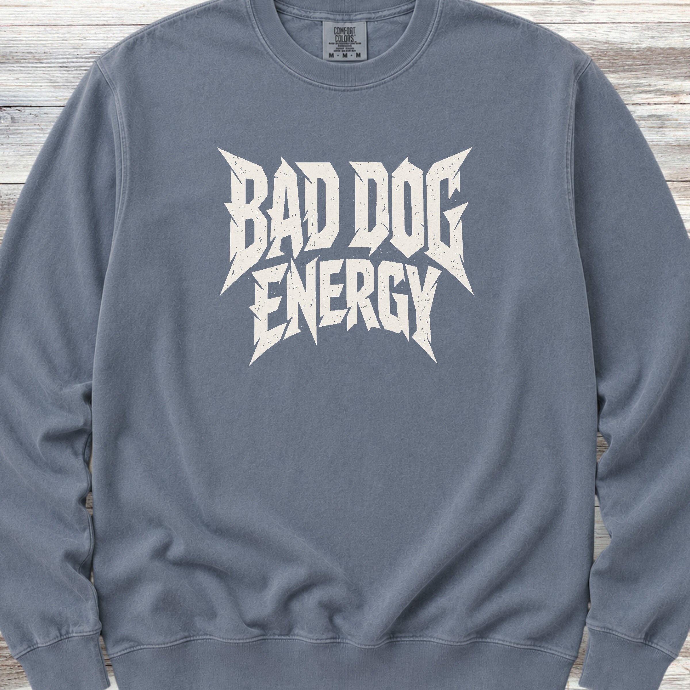 Bad Dog Energy Sweatshirt - Blue Jean