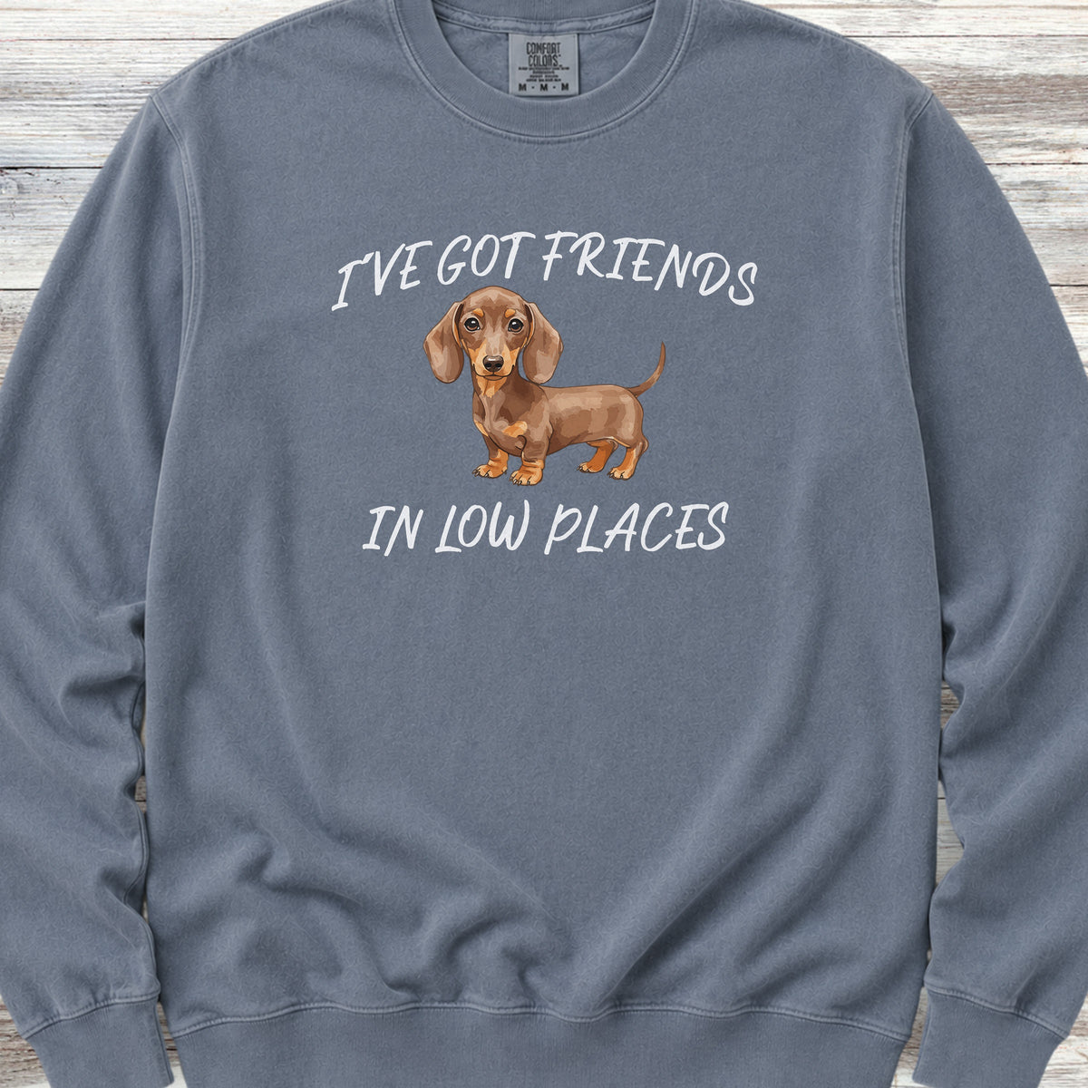 Dachshund Low Places Sweatshirt - Blue Jean