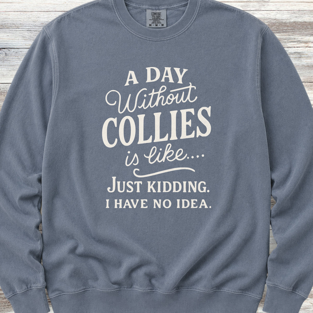 Collie Days Sweatshirt - Blue Jean