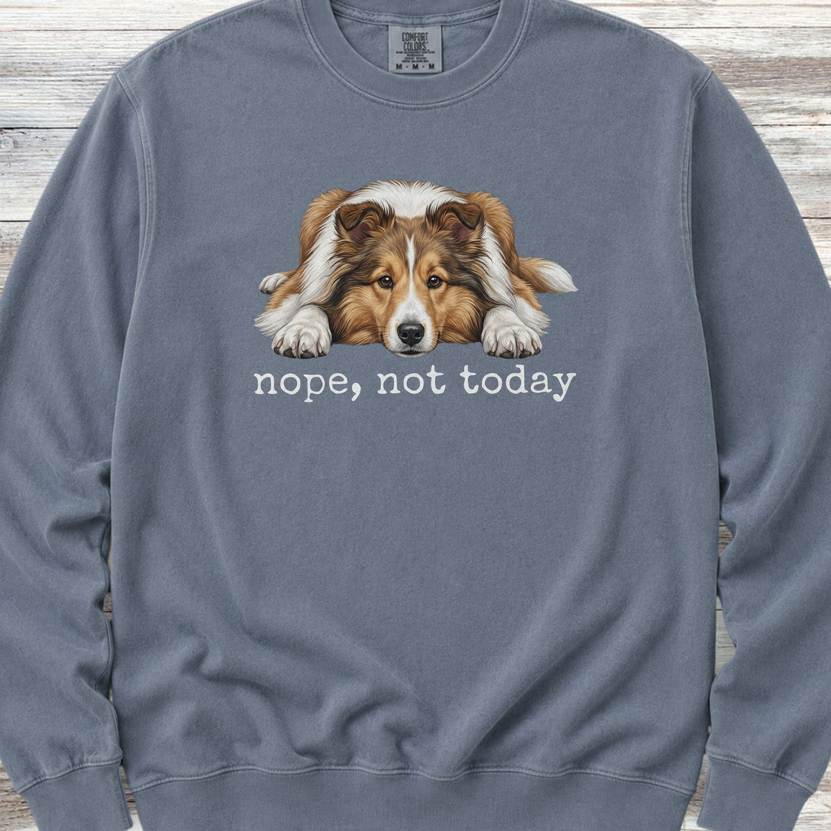 Shetland Sheepdog Nope Sweatshirt - Blue Jean