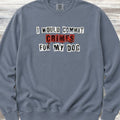 Dog Crimes Sweatshirt - Blue Jean
