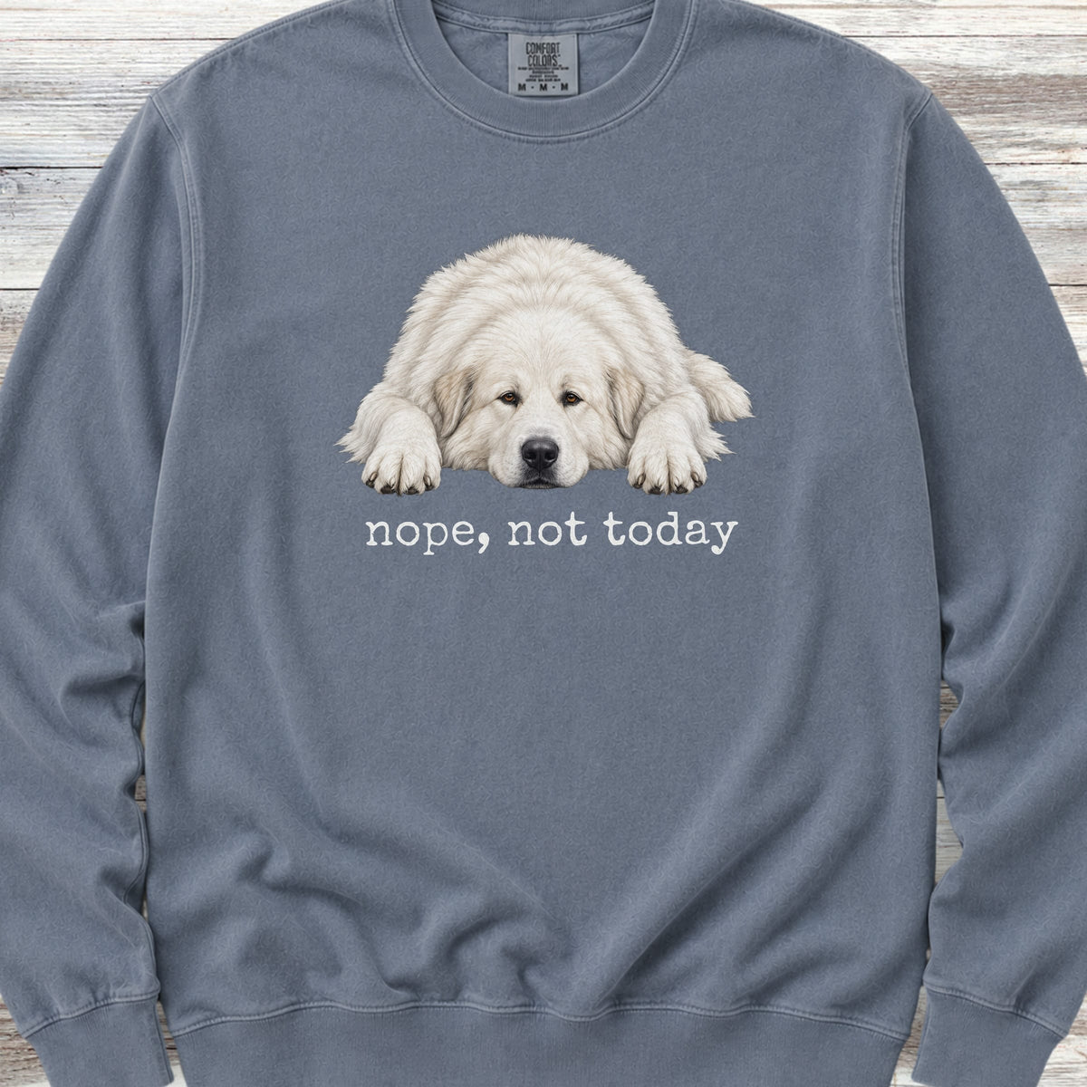 Great Pyrenees Nope Sweatshirt - Blue Jean