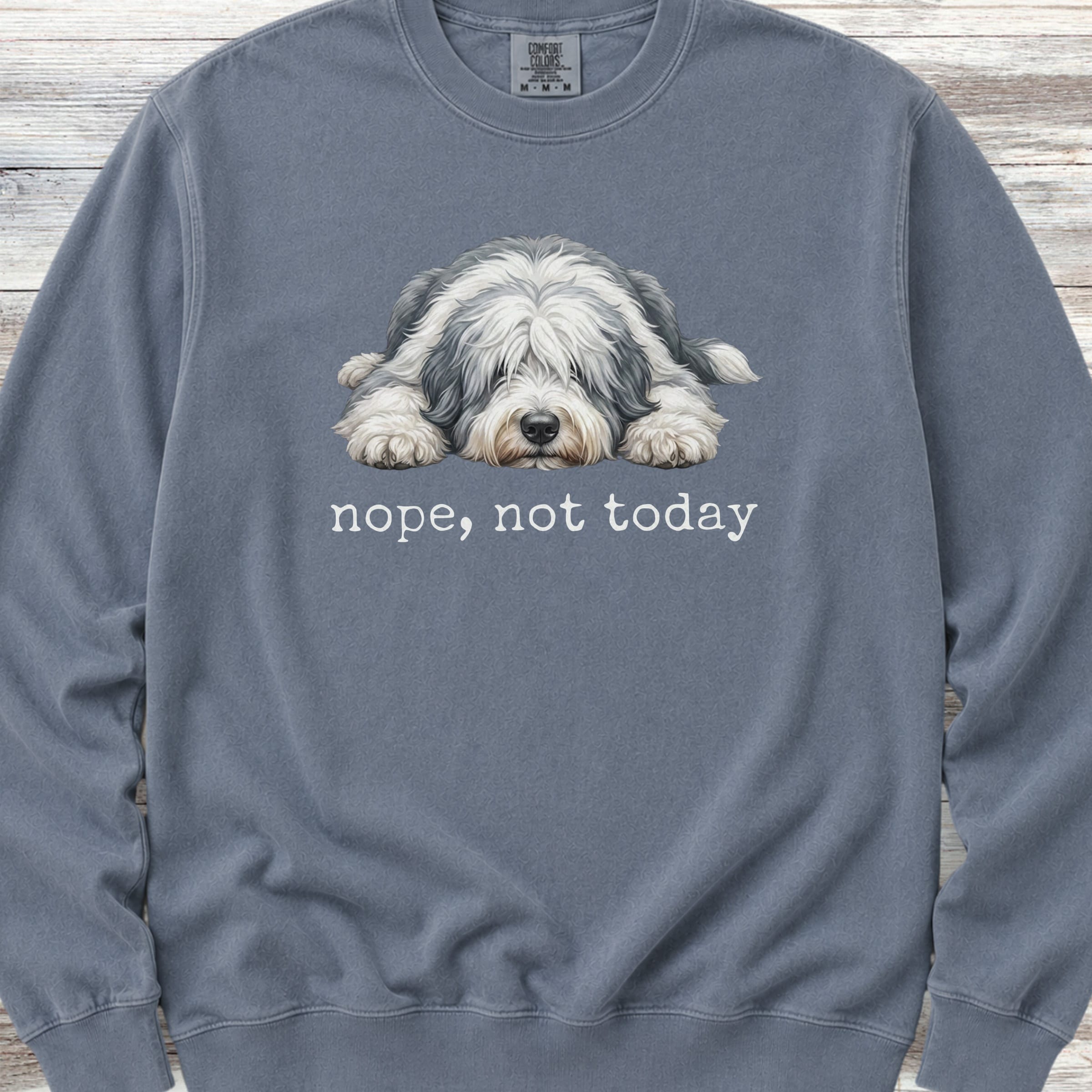 Old English Sheepdog Nope Sweatshirt - Blue Jean