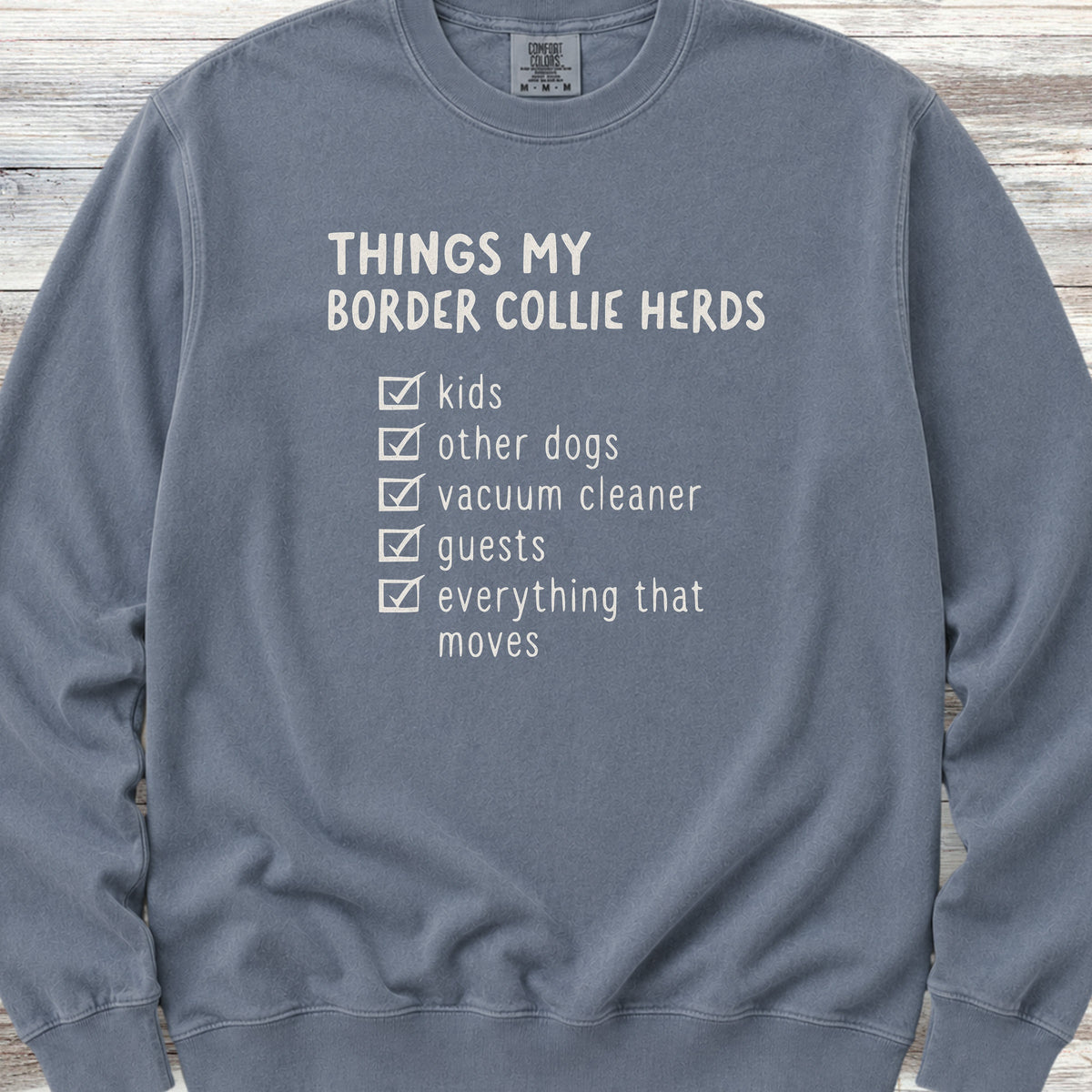 Border Collie Herding List Sweatshirt - Blue Jean