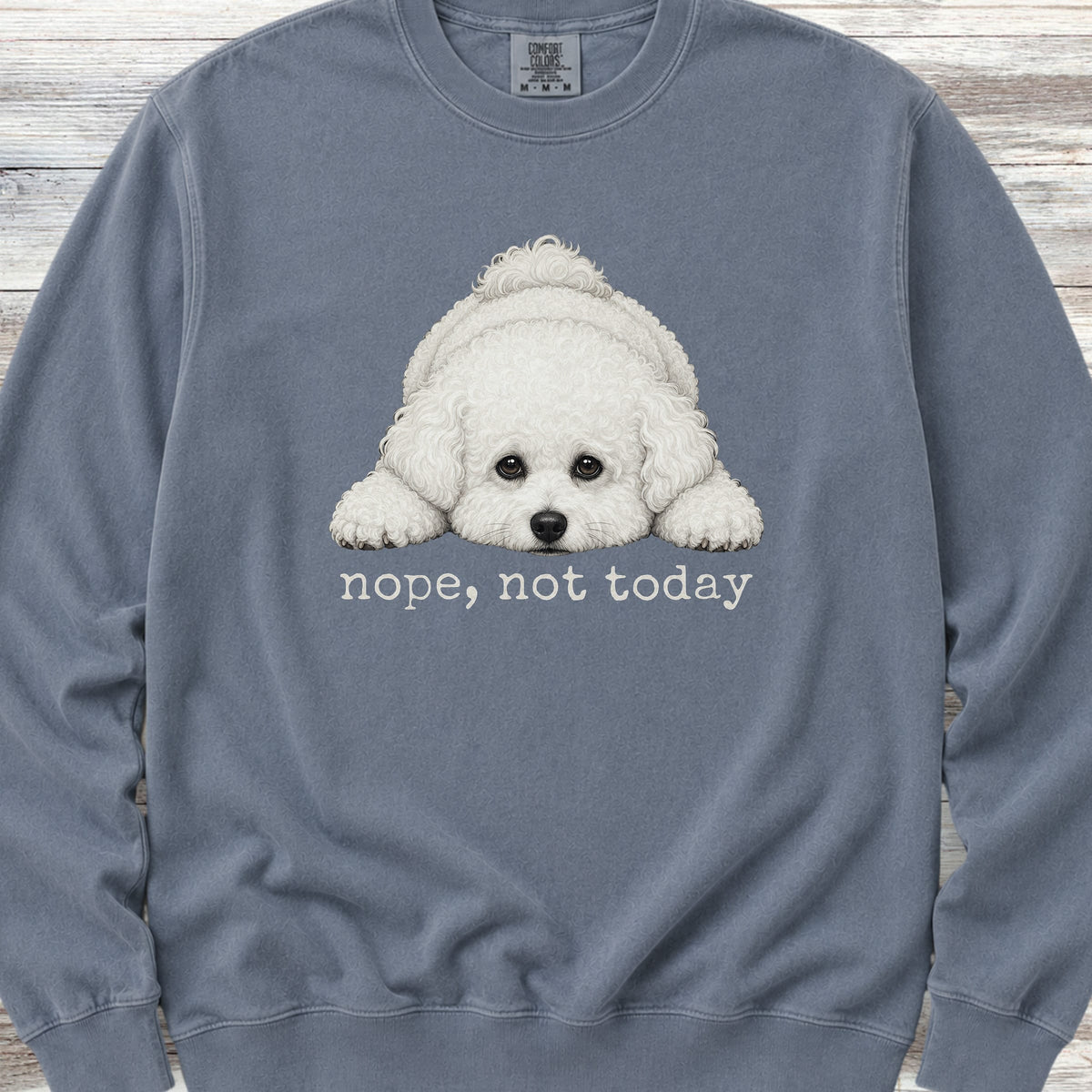 Bichon Frise Nope Sweatshirt - Blue Jean
