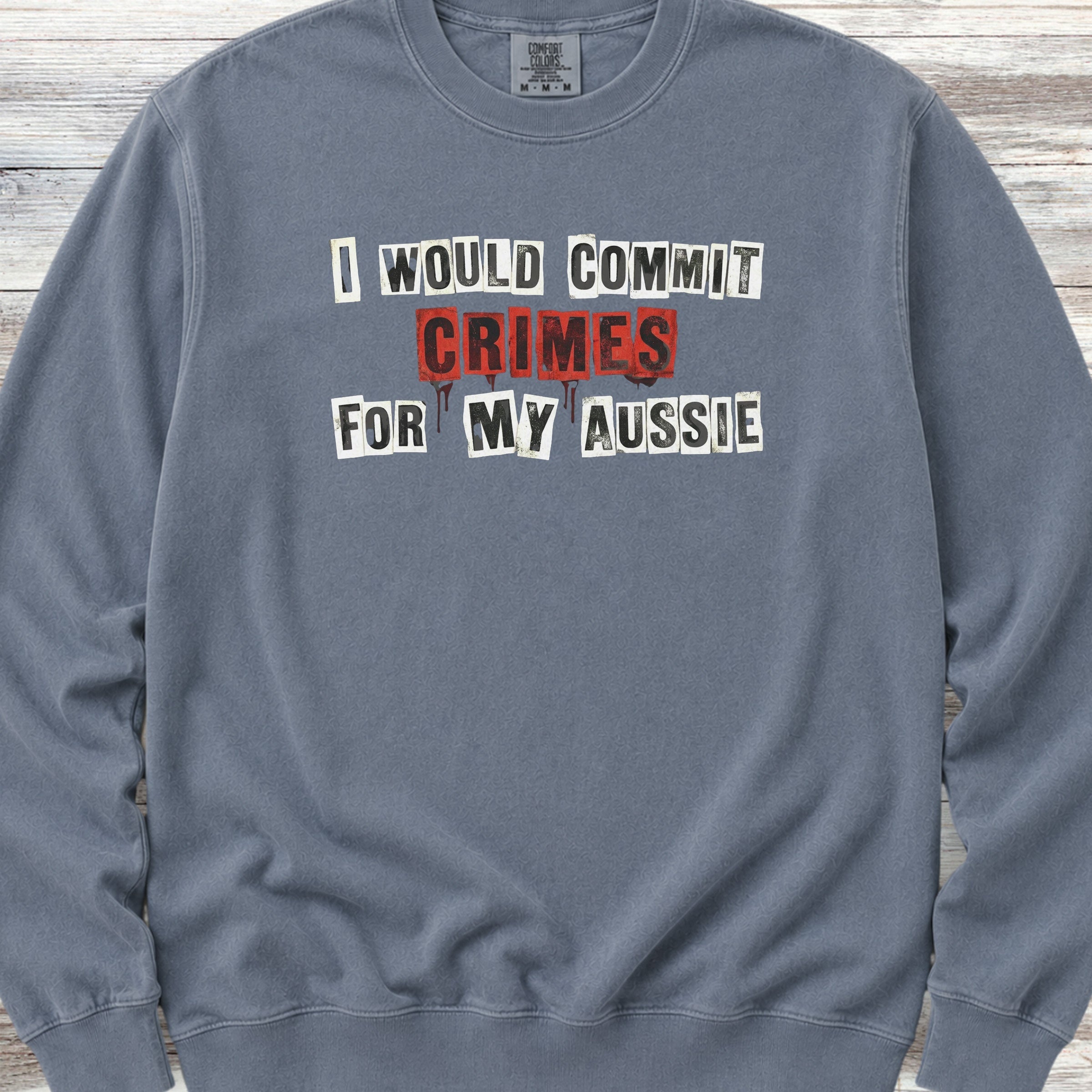 Australian Shepherd Crimes Sweatshirt - Blue Jean