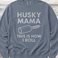 Husky Mama Roll Sweatshirt - Blue Jean