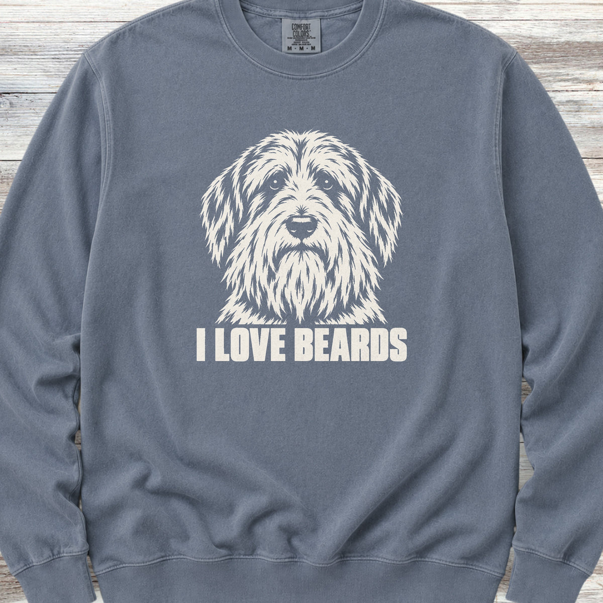 Bearded Collie I Love Beards Sweatshirt - Blue Jean