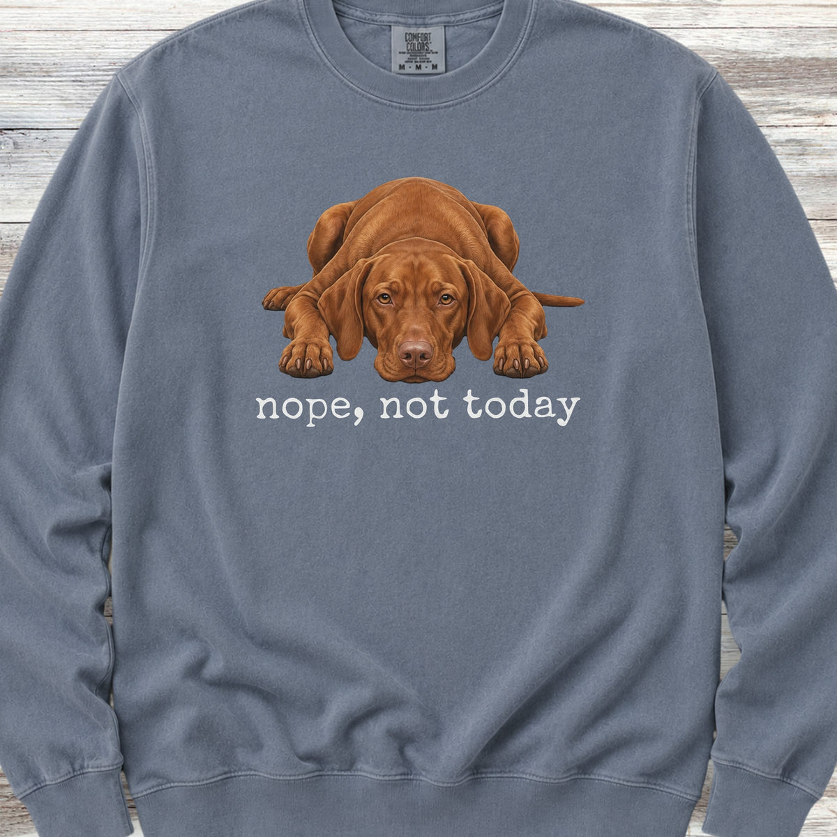Vizsla Nope Sweatshirt - Blue Jean