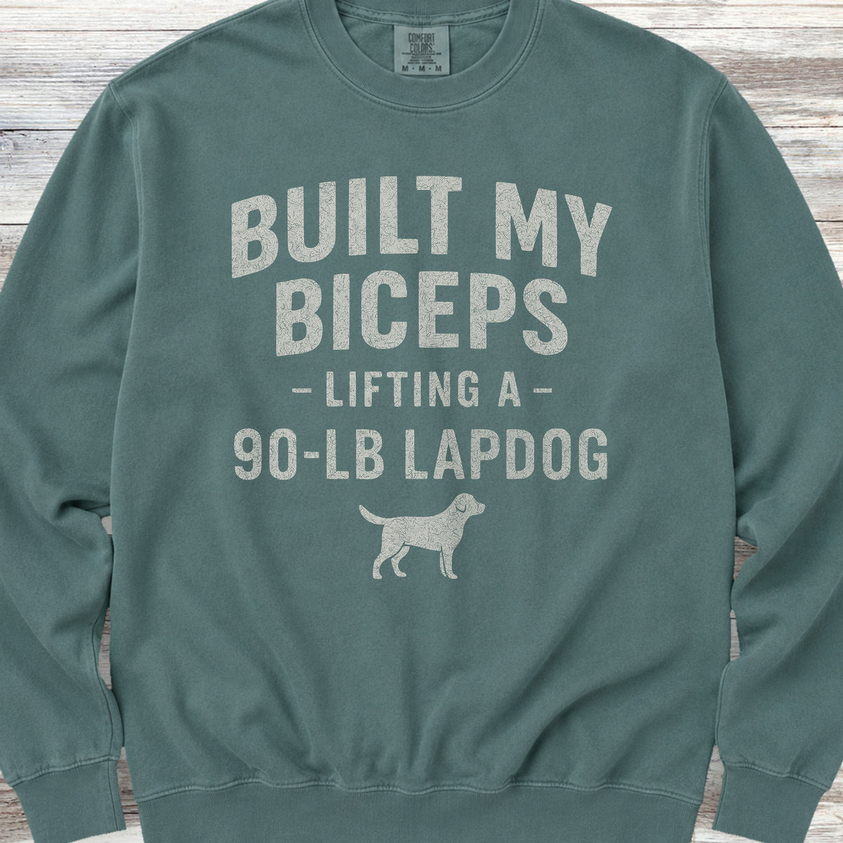Built My Biceps Sweatshirt - Blue Spruce