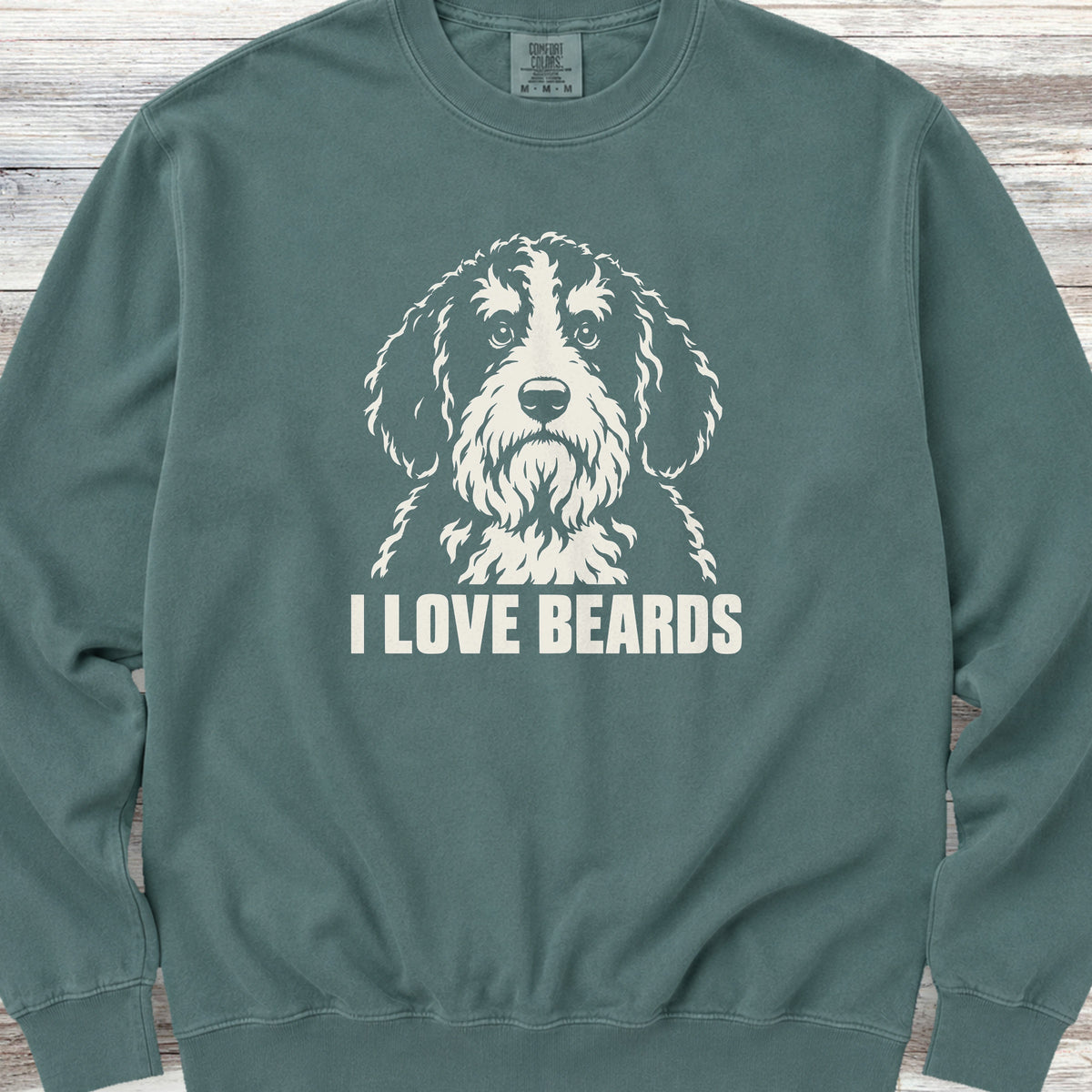 Bernedoodle I Love Beards Sweatshirt - Blue Spruce