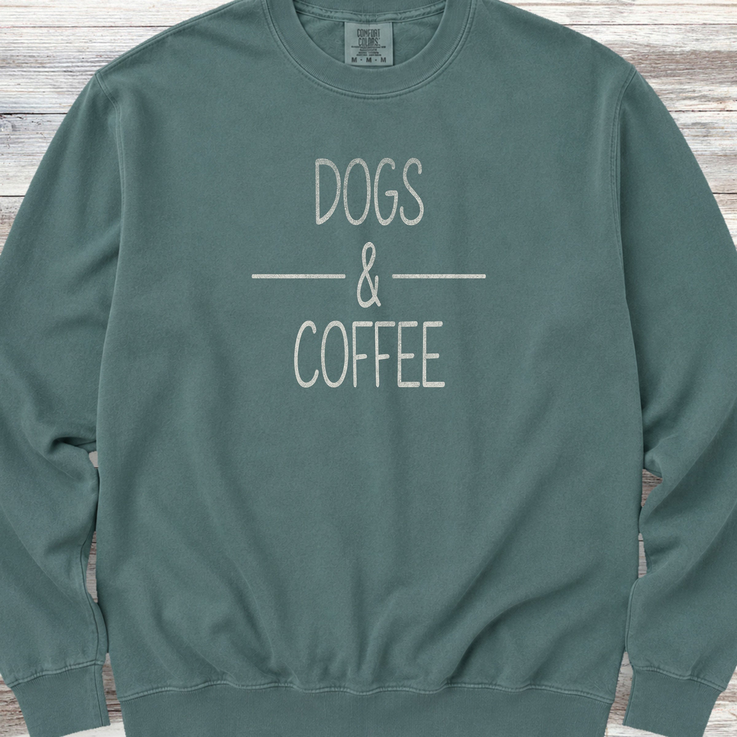 Dogs & Coffee Sweatshirt - Blue Spruce
