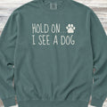 Dog Hold On Sweatshirt - Blue Spruce