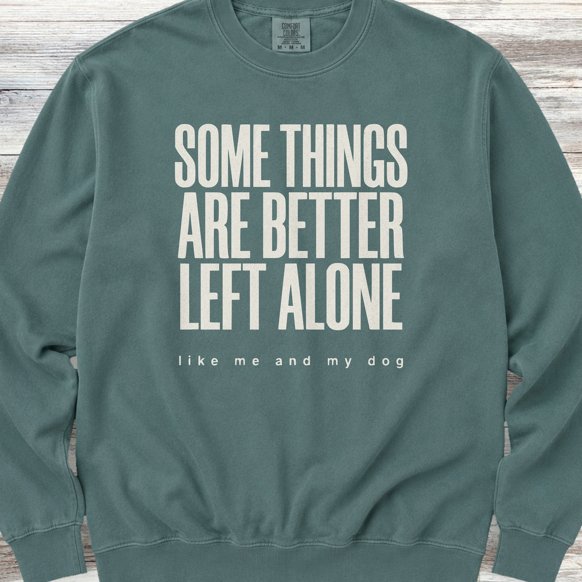 Dog Introvert Sweatshirt - Blue Spruce