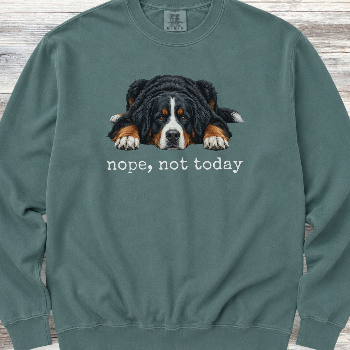 Bernese Mountain Dog Nope Sweatshirt - Blue Spruce
