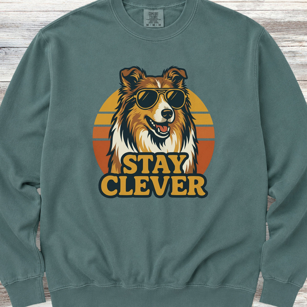Rough Collie Stay Clever Sweatshirt - Blue Spruce