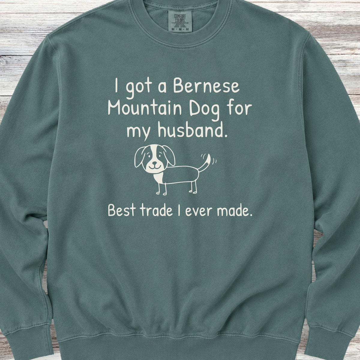 Bernese Mountain Dog 4 Husband Sweatshirt - Blue Spruce