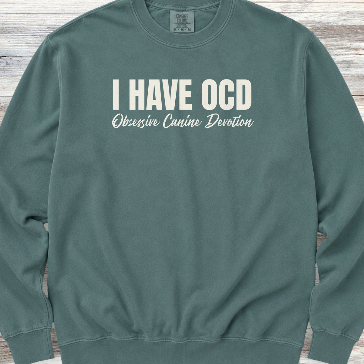 OCD Sweatshirt - Blue Spruce