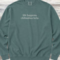 Chihuahua Help Sweatshirt - Blue Spruce