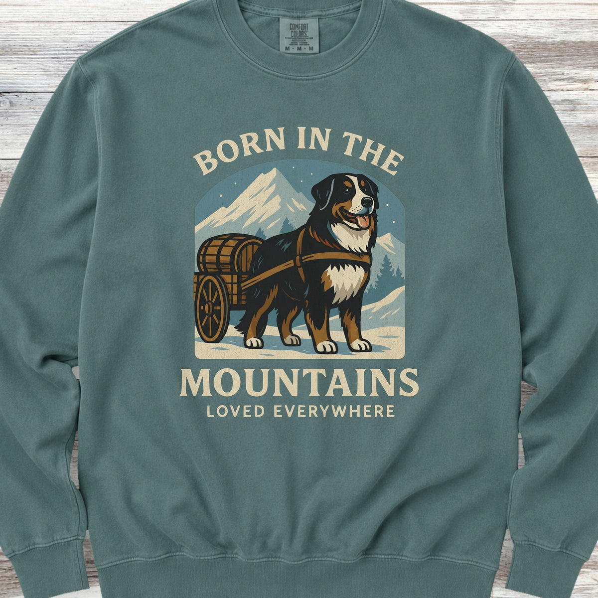 Bernese Mountain Dog Born Sweatshirt - Blue Spruce