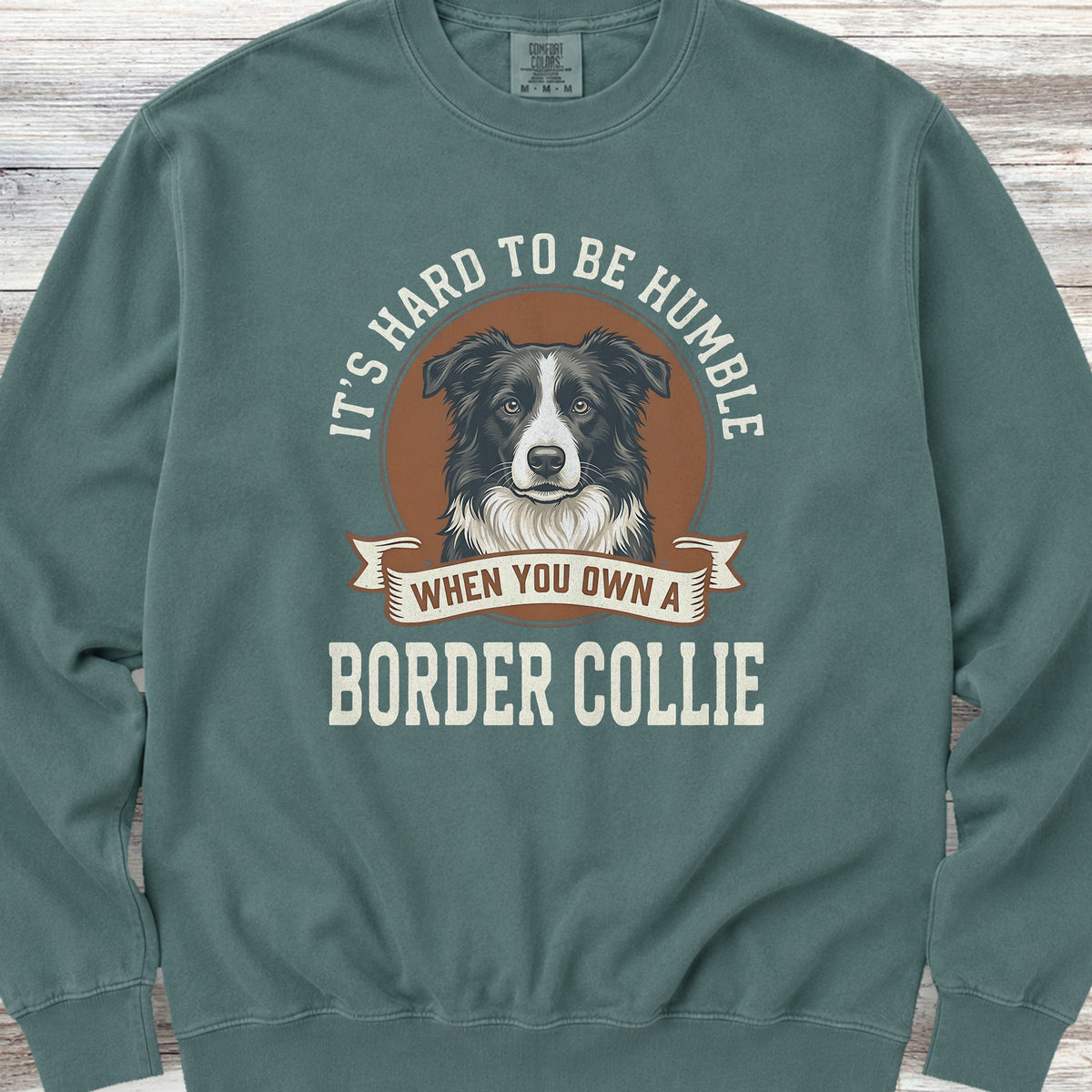 Border Collie Humble Sweatshirt - Blue Spruce