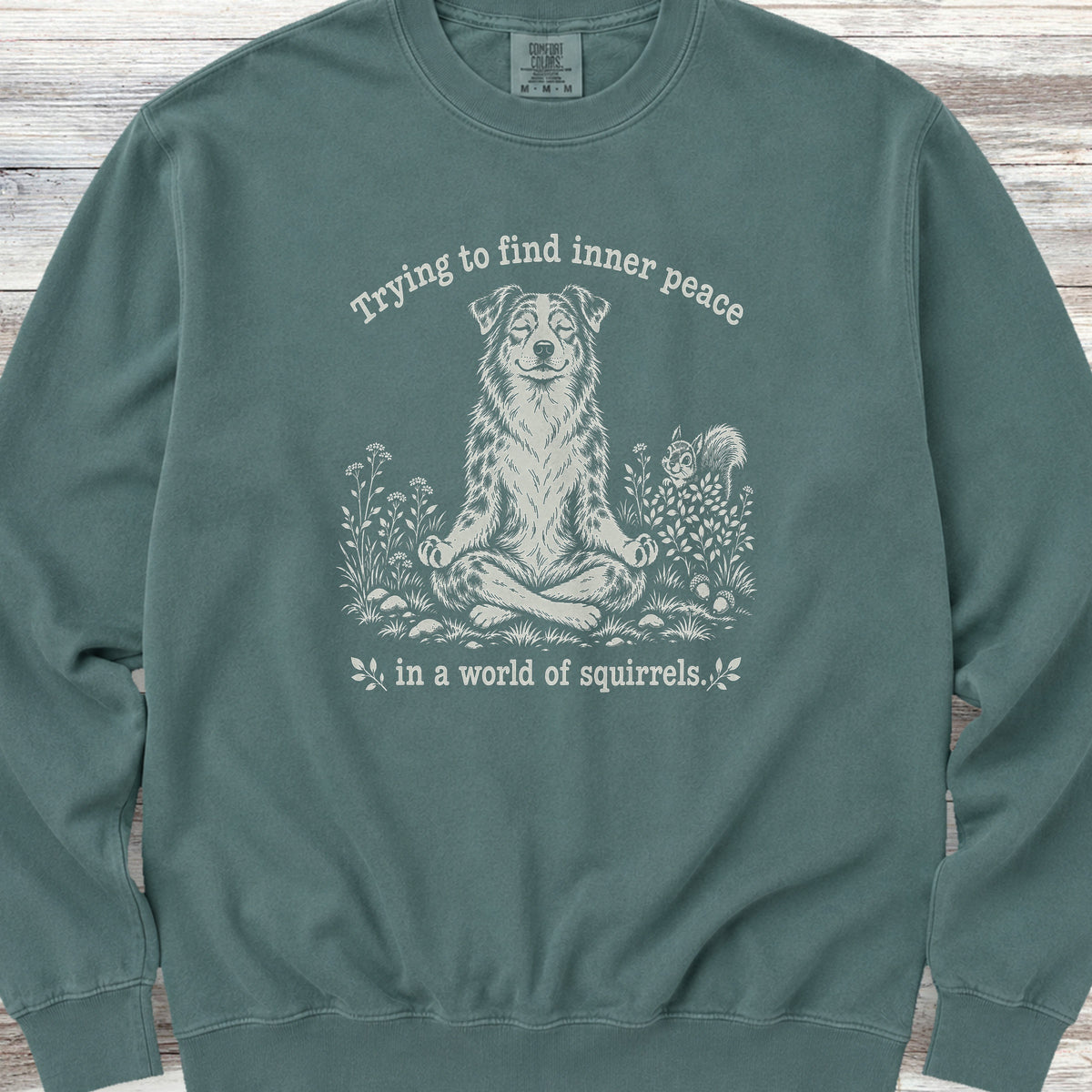 Australian Shepherd Inner Peace Sweatshirt - Blue Spruce