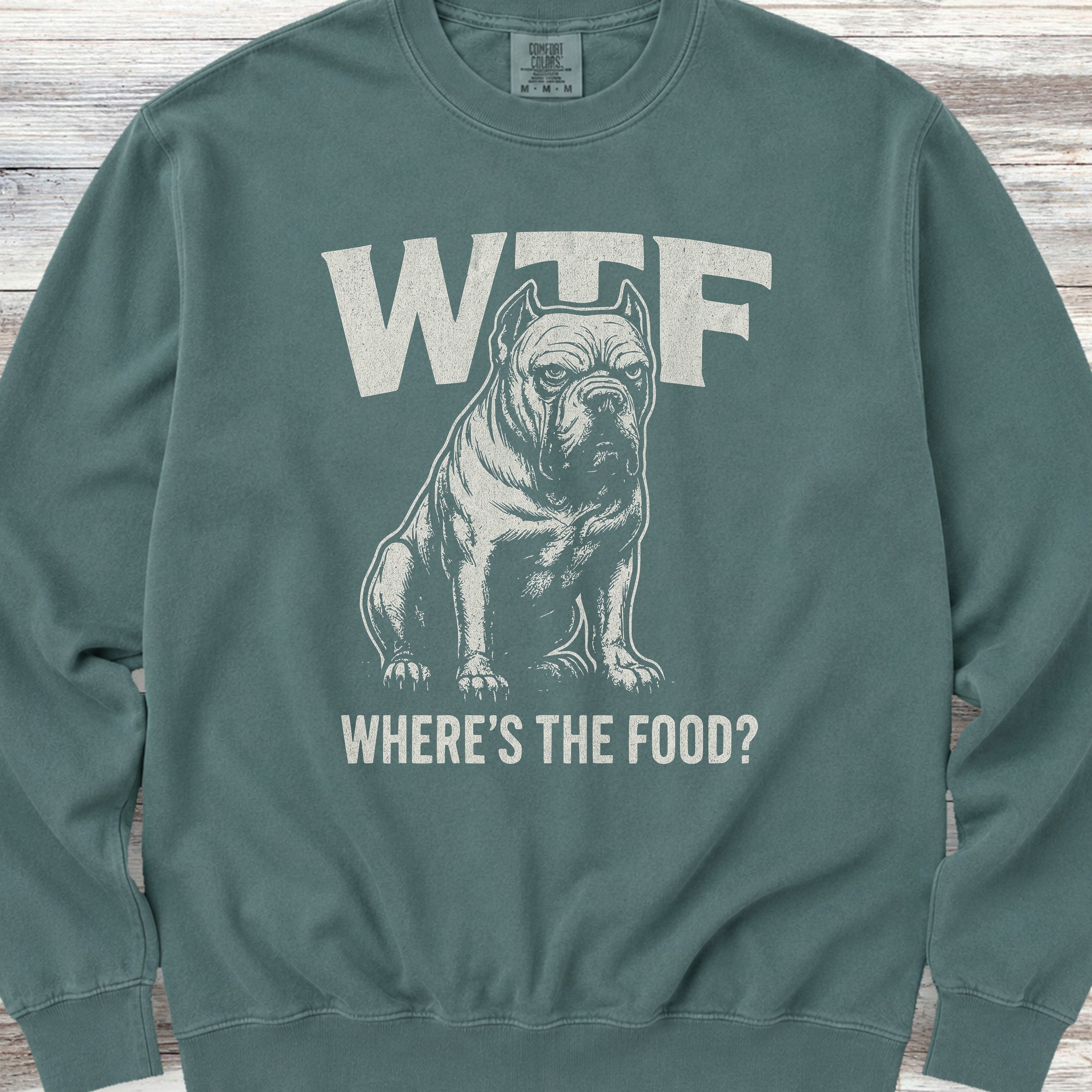 Cane Corso WTF Sweatshirt - Blue Spruce