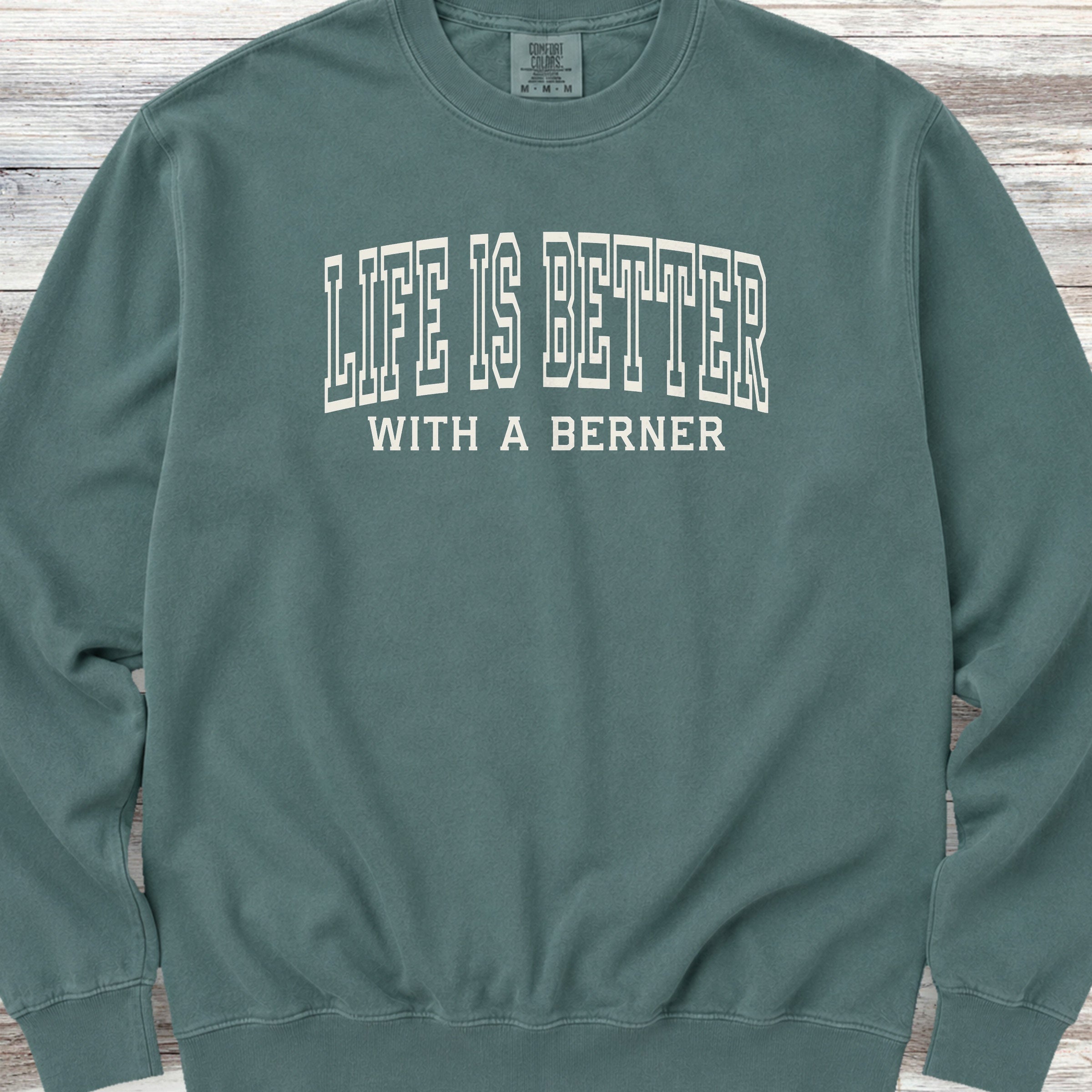 Bernese Mountain Dog Better Sweatshirt - Blue Spruce