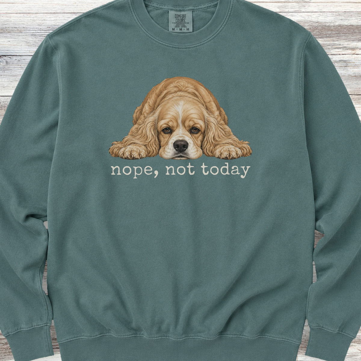 Cocker Spaniel Nope Sweatshirt - Blue Spruce