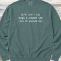 Dogs & Loaded Tea Sweatshirt - Blue Spruce